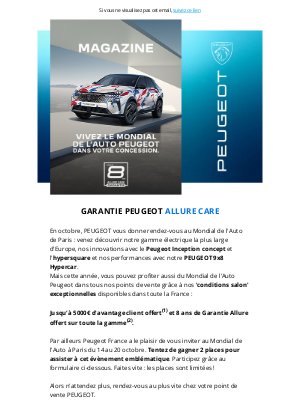 Peugeot (France) - Mondial de l'Auto : tentez de gagner vos places avec PEUGEOT !