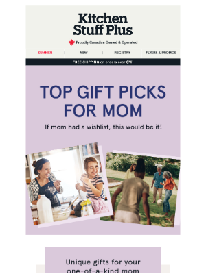 Kitchen Stuff Plus - Mother’s Day MVPs, Right This Way →