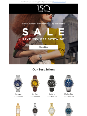 Bulova - Presidents' Day Weekend Savings Ends Tomorrow!