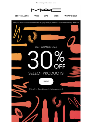 MAC Cosmetics - Enjoy up to 30% OFF select products.