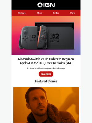 IGN - IGN Morning Fix: Nintendo Switch 2 Pre-Orders Coming Next Week in the U.S.