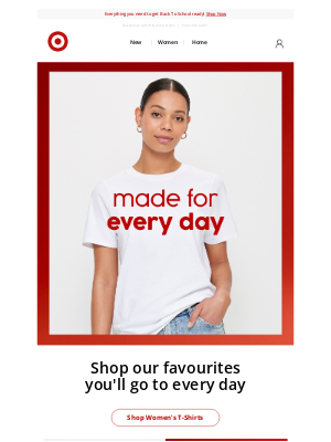 Target (Australia) - Wardrobe favourites, made for every day