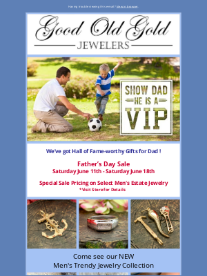 Good Old Gold - Special Sale...the Perfect Gift for Dad!! 😎