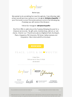 Drybar - Free Blowout On Tuesdays If Your Name Is Posted On Our Instagram