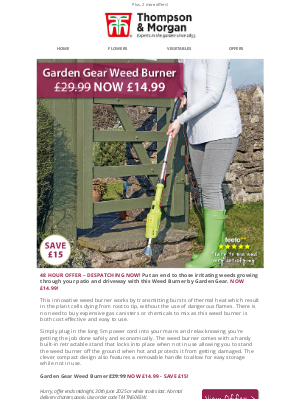 Thompson & Morgan (United Kingdom) - Weed Burner NOW £14.99 - 48 HOURS ONLY!