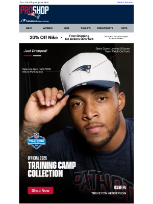 New England Patriots - Now Available! The Official Gear Of Training Camp