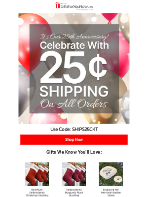 GiftsForYouNow.com - Special 25¢ Shipping Offer Ends Tonight