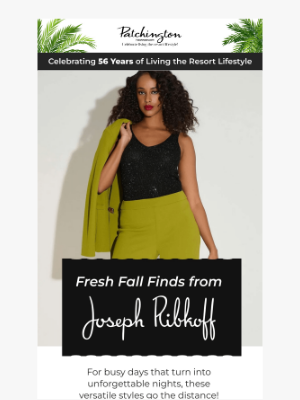 Patchington - Just Landed: Joseph Ribkoff 🛬