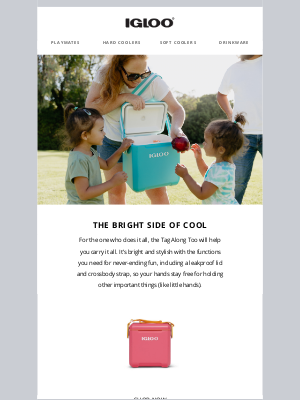 Igloo Coolers - Keep cool and carry on with the Tag Along Too.