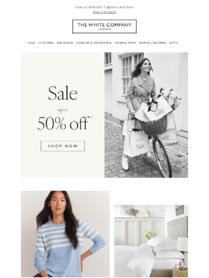 The White Company - Up to 50% off | Our Sale starts today