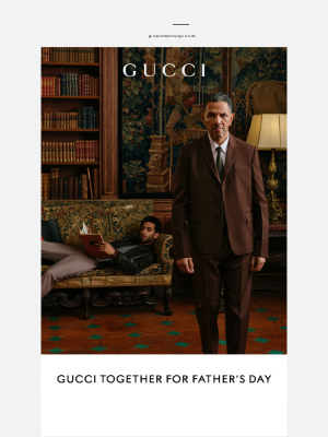 Gucci (Japan) - 父の日に、心を込めて：Gucci Together