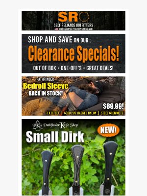 Self Reliance Outfitters - Clearance Specials! Gotta Hurry!