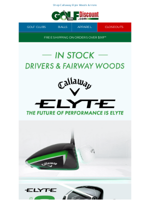 GolfDiscount.com - Callaway Elyte Drivers & Fairway Woods In-Stock Now!