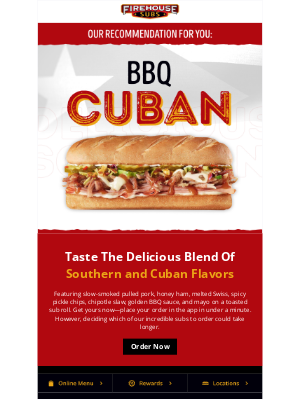 Firehouse Subs - You’ll love our BBQ Cuban 🔥