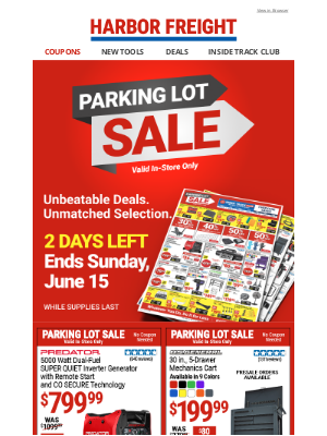 Harbor Freight - Only 2 Days Left – HUGE PARKING LOT SALE Ends Tomorrow!