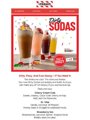 TGI Fridays - Dirty Sodas Have Entered the Chat 💬