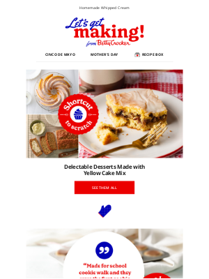 Betty Crocker - “They were the first cookie to sell out.”