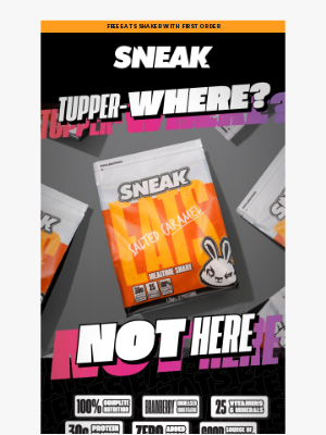 Sneak Energy (United Kingdom) - Tupper-Where? Not Here