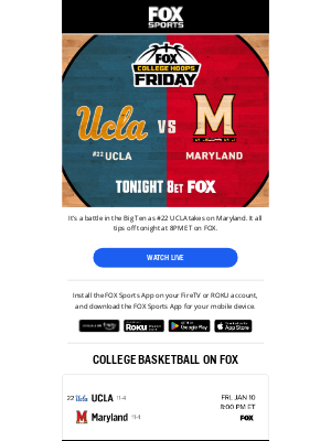 Fox Networks Group - FOX College Hoops Friday: #22 UCLA vs. Maryland at 8PM ET 🏀