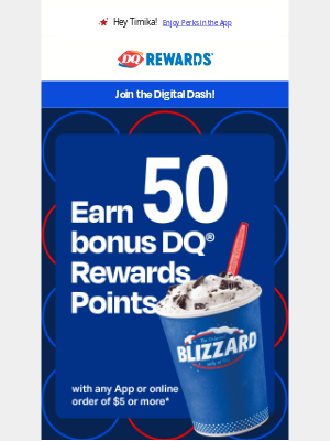 Dairy Queen - This week only: Digital Dash Challenge