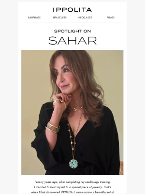IPPOLITA - Spotlight on Sahar