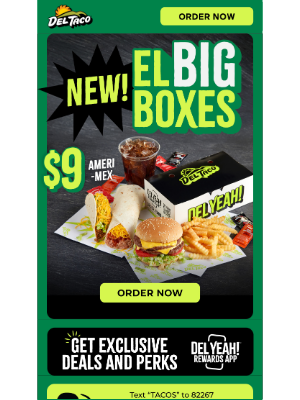 Del Taco Restaurants - NEW El Big Boxes 🔥 You want ‘em, we box ‘em!