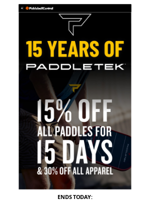 PickleballCentral - Ends Today: Paddletek's 15th Anniversary Sale