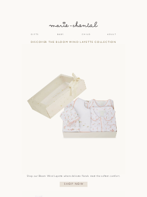 Marie-Chantal - Explore Our Bloom Wind Layette