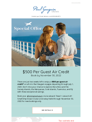 Paul Gauguin Cruises - Don't Miss Out: $500 Air Credit on Tahiti Cruises