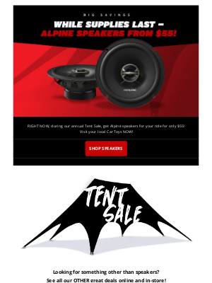 Car Toys - TENT SALE SPECIAL 🎪  Alpine Speakers ONLY $55!
