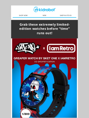 Kidrobot - Limited Edition Watch Capsule Drop!