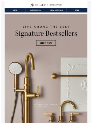 Signature Hardware - 💭 What are shoppers loving the most?