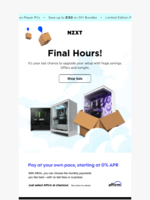 NZXT - Final Hours to Upgrade Your Setup!