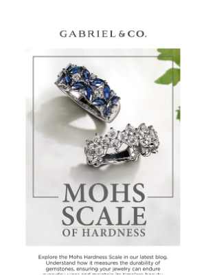 Gabriel & Co. NY - New Blog: What Is The Mohs Scale & Why Is It Important For Jewelry?