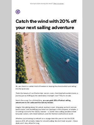 G Adventures - Act fast: score 20% off select sailing adventures.