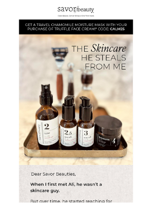 Savor Beauty + Spa - He Steals THIS From Me