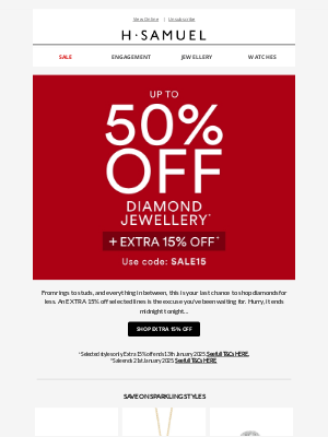 H.Samuel(United Kingdom) - Don’t miss an extra 15% off diamonds