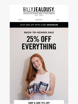 Billy Jealousy - Back-to-School Sale: 25% Off Everything! 📣