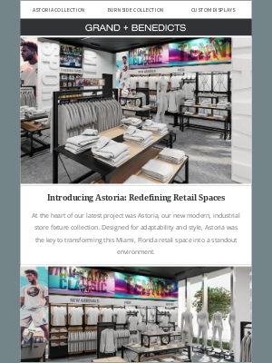 Grand + Benedicts - Building a New Store? Get Inspired.