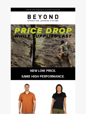 Beyond Clothing - New Low Price. Same High Performance