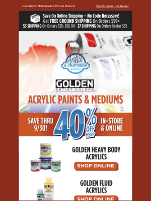 Artist & Craftsman Supply - Golden Acrylic Color For Less – Save 40% OFF MSRP