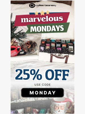 Coffee Beanery - 25% Off Marvelous Mondays 🗓️☕