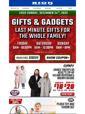 Big 5 Sporting Goods - 🎁 LAST MINUTE DEALS On Gifts and Gadgets for BIG SAVINGS!