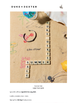 DUKE + DEXTER - Summer Sale Coming Soon