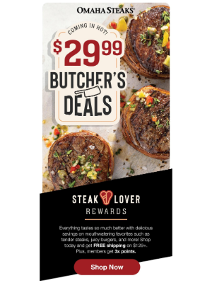 Omaha Steaks - Score $29.99 Butcher’s Deals + 3x points & FREE shipping.