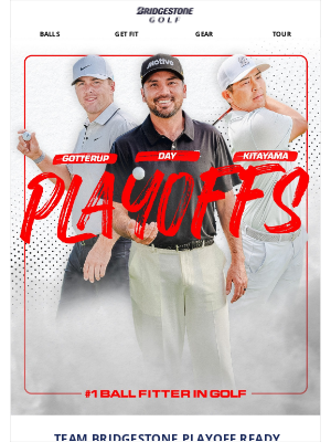 Bridgestone Golf - Playoff Ready: Day, Gotterup & Kitayama Are Locked In!