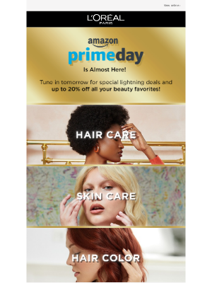 L'Oreal Paris - Amazon Prime Day Is Almost Here!