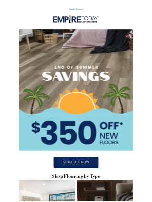 Empire Today - End of Summer Savings Begin Now!