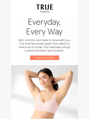 True&Co - “Best bra I’ve ever owned”