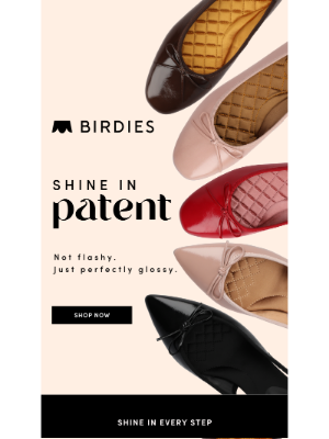 Birdies - Glossy. Indulgent. Impossible to Resist.